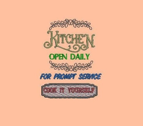 Kitchen - Open Daily Embroidery Design - 3 Sizes